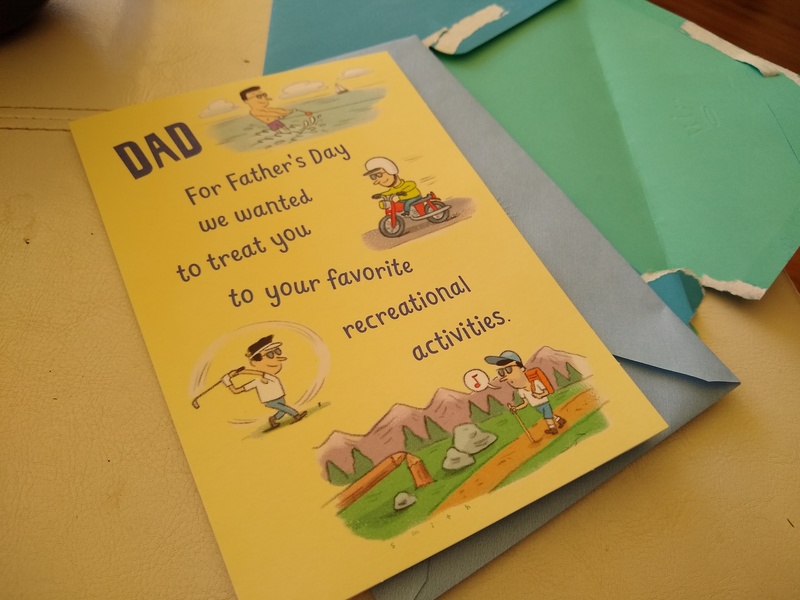 Father's Day card from Larissa and Stacia.