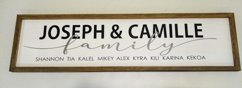 Joseph and Camille Family sign that Stacia made.