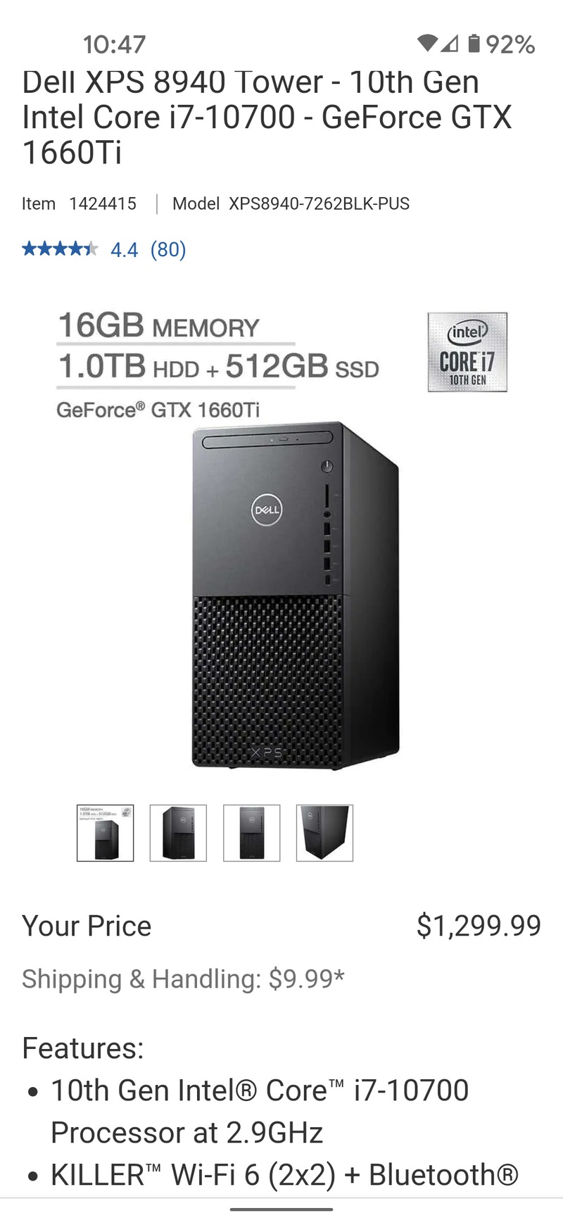 Dell XPS 8940?? Tower, i7-10700, GeForce GTX 1660Ti, 32GB ram, 1.0TB HDD, 512GB SSD. $1299.99.