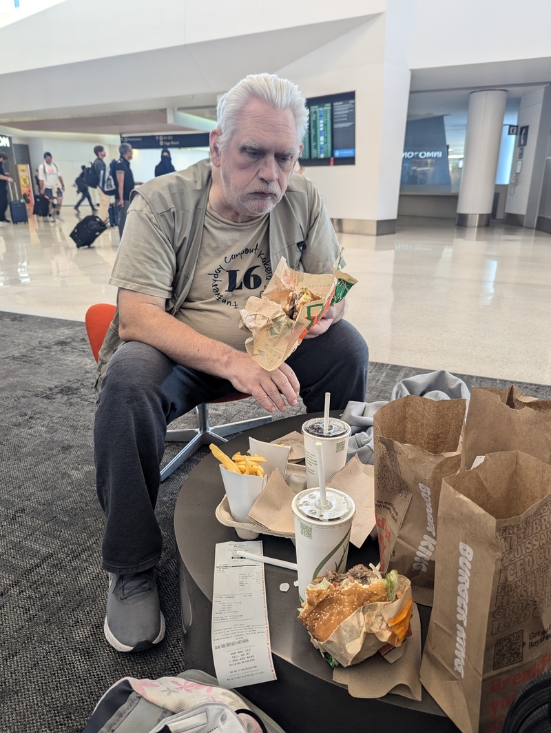 I thought my meal before flying would hold me until I got home in Texas, but it didn't. I thought I would buy my usual San Francisco sour dough, but I couldn't find it. So we ate Burger King instead. Only cost $57 for two people. 🤣