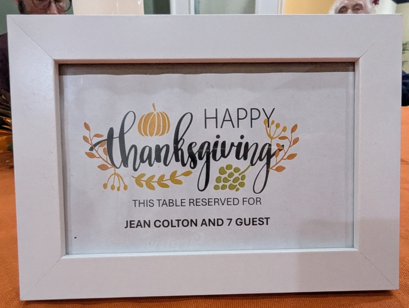 Thanksgiving dinner with Jean Colton, Don's mom.